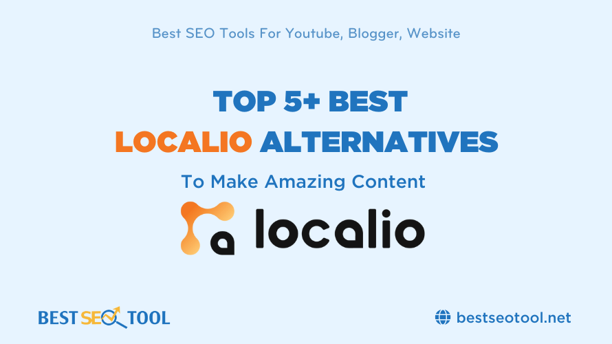 Top 5+ Best Localio Alternatives To Make Amazing Content