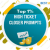 Top 1% High Ticket Closer ChatGPT Prompts