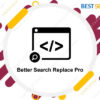 Better Search Replace Pro