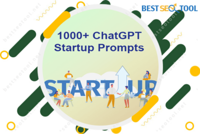 1000+ ChatGPT Startup Prompts