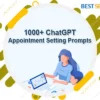 ChatGPT Appointment Setting Prompts