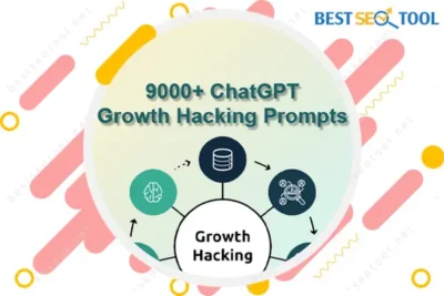 9000+ ChatGPT Growth Hacking Prompts