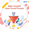 9000+ ChatGPT Sales Funnel Prompts