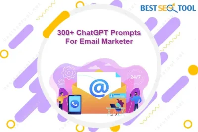 300+ ChatGPT Prompts For Email Marketer