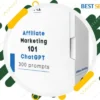 300 ChatGPT Affiliate Marketing Prompts