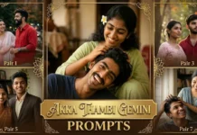 Best Akka Thambi Prompt for Gemini (2026): 8 Viral Gemini AI Prompts to Create Emotional Brother-Sister Photos akka thambi prompt gemini